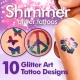     Shimmer Glitter Tattoos